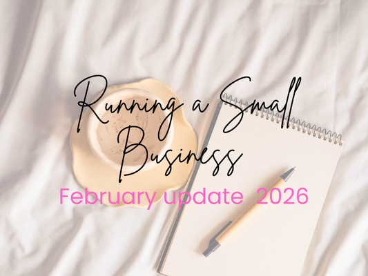 Running a Small Business - February Update 2026