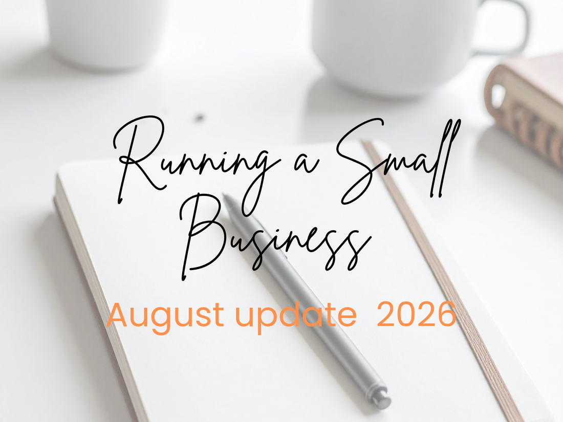 Running a Small Business - August Update 2026