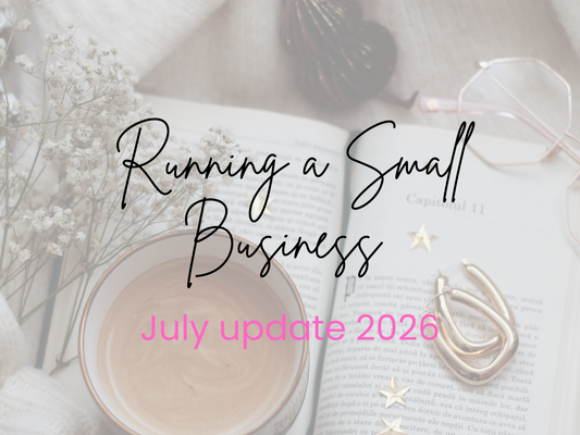 Running a Small Business - July Update 2026