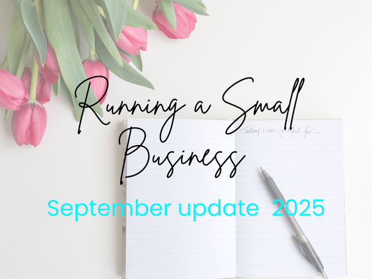Running a Small Business - September Update 2025
