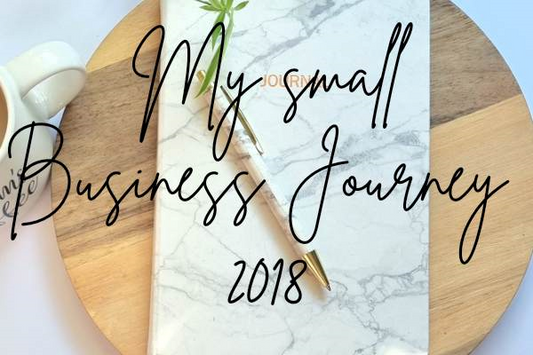 My Small Business Journey in 2018