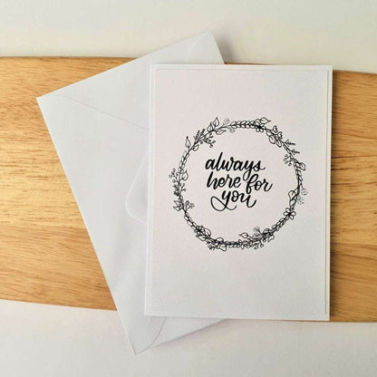 Always here for you card