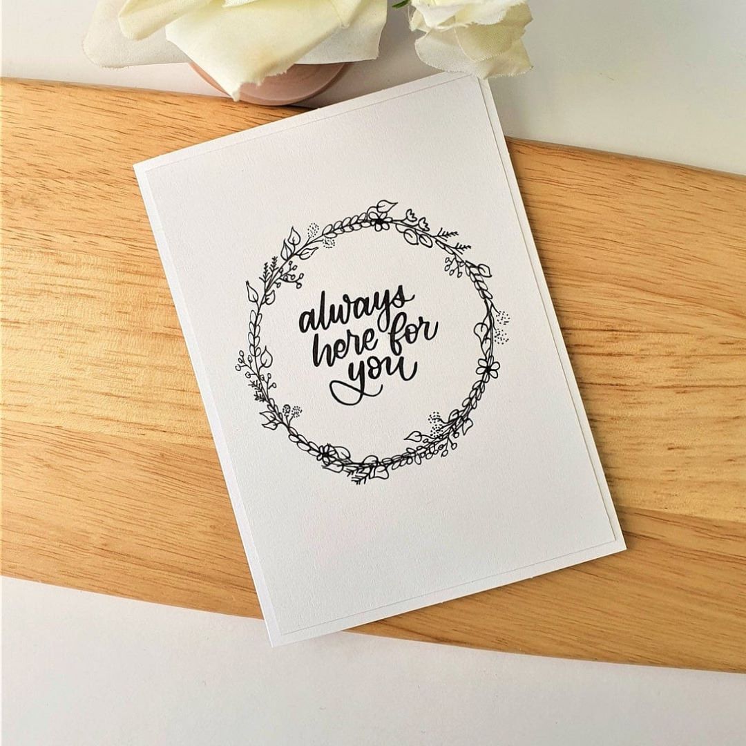 Always here for you card